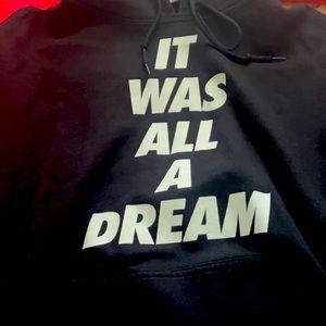 Biggie smalls it was all a dream hoodie